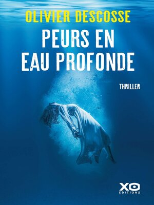 cover image of Peurs en eau profonde